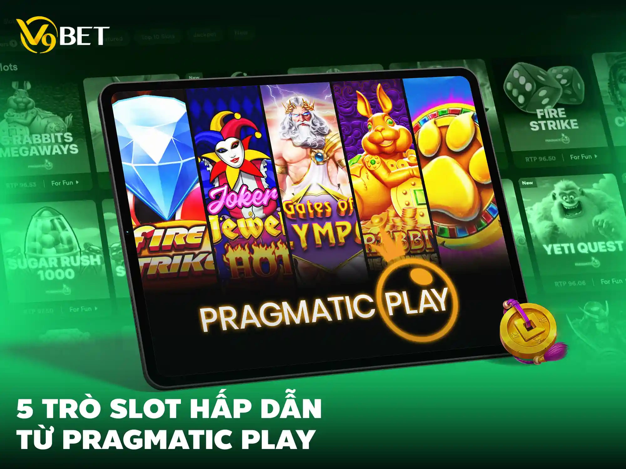 Giới thiệu 5 sản phẩm Slot game V9Bet hiện nay