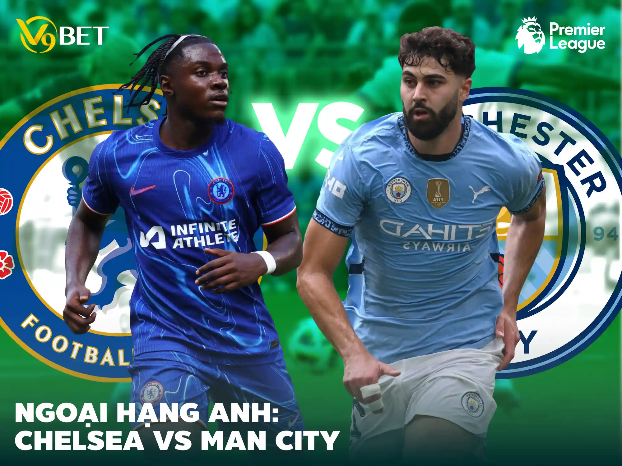 V9Bet Nhận Định Kèo Chelsea Vs Man City - Nóng Bỏng