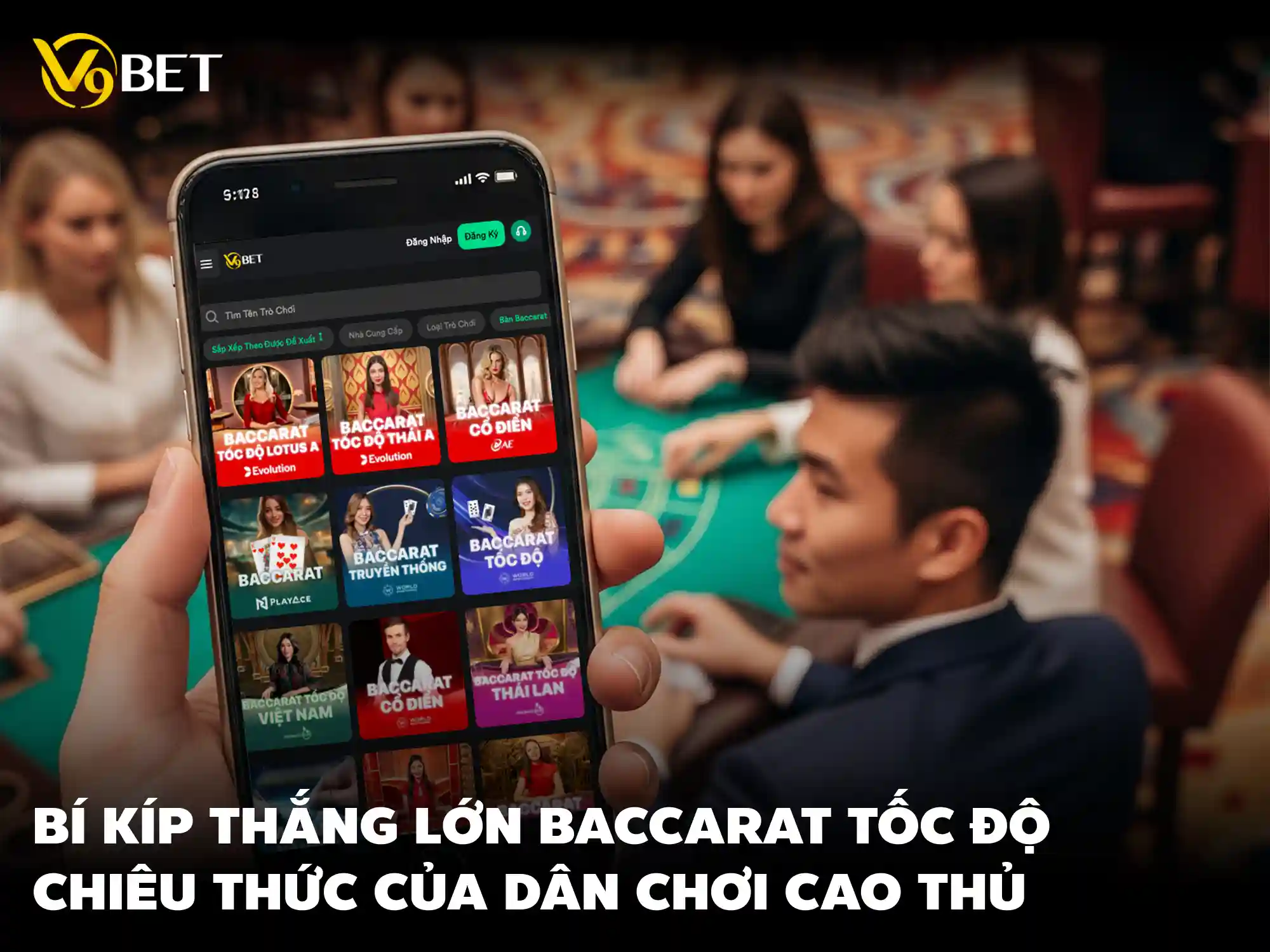 Bí Kíp Thắng Lớn Baccarat Tốc Độ Việt Nam – Chiêu Thức Của Dân Chơi Cao Thủ