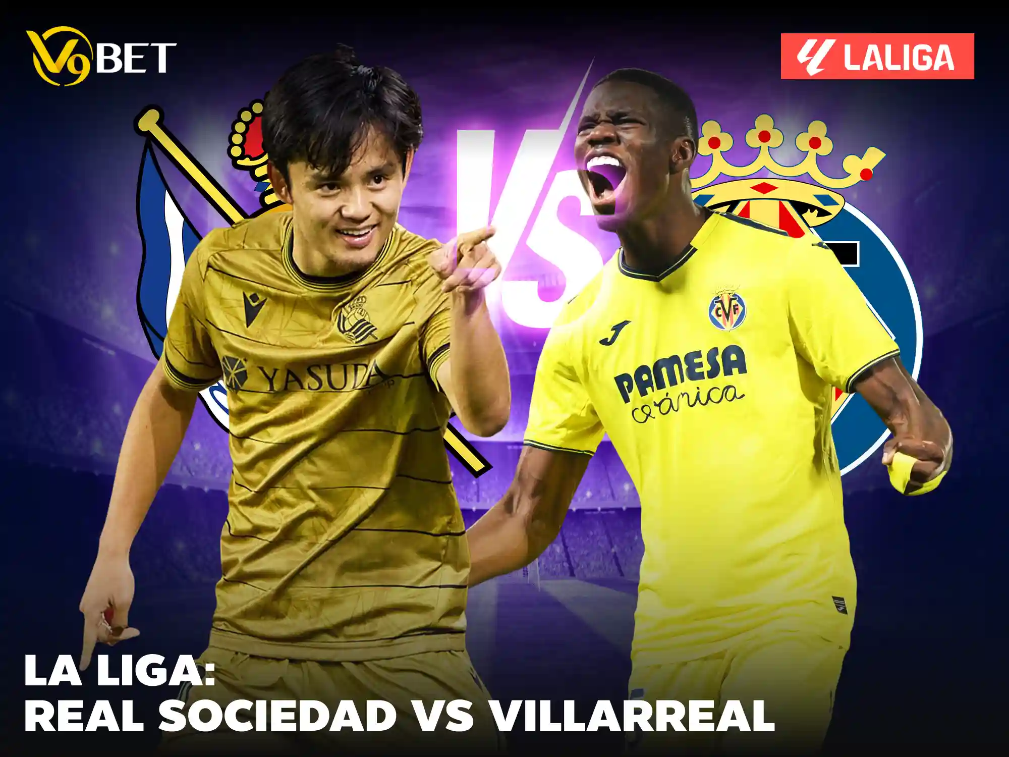 V9Bet Match Analysis: Real Sociedad vs Villarreal