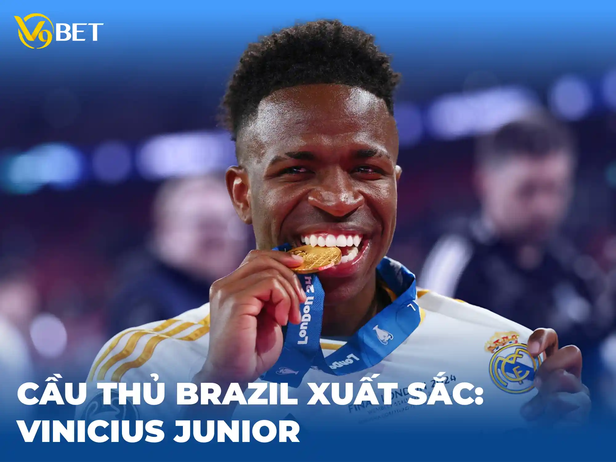 Cầu thủ trẻ xuất sắc người Brazil Vinicius thuộc đẳng cấp hàng đầu thế giới