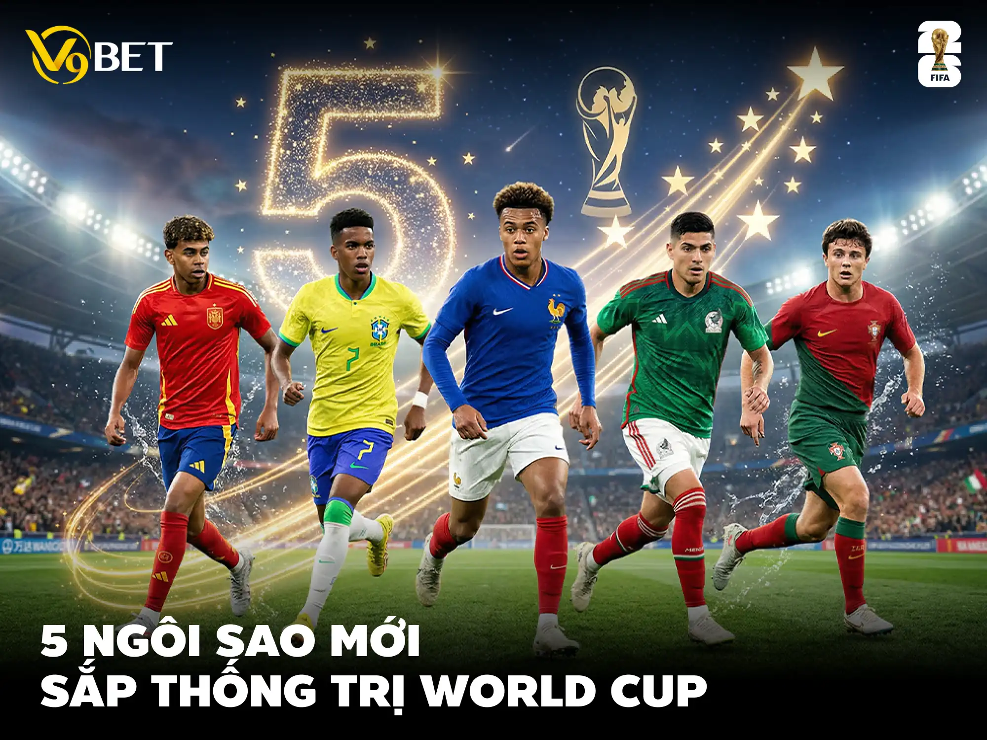 Bóng Đá World Cup 2026: 5 Ngôi Sao Trẻ Sẽ Bùng Nổ Và Làm Nên Lịch Sử