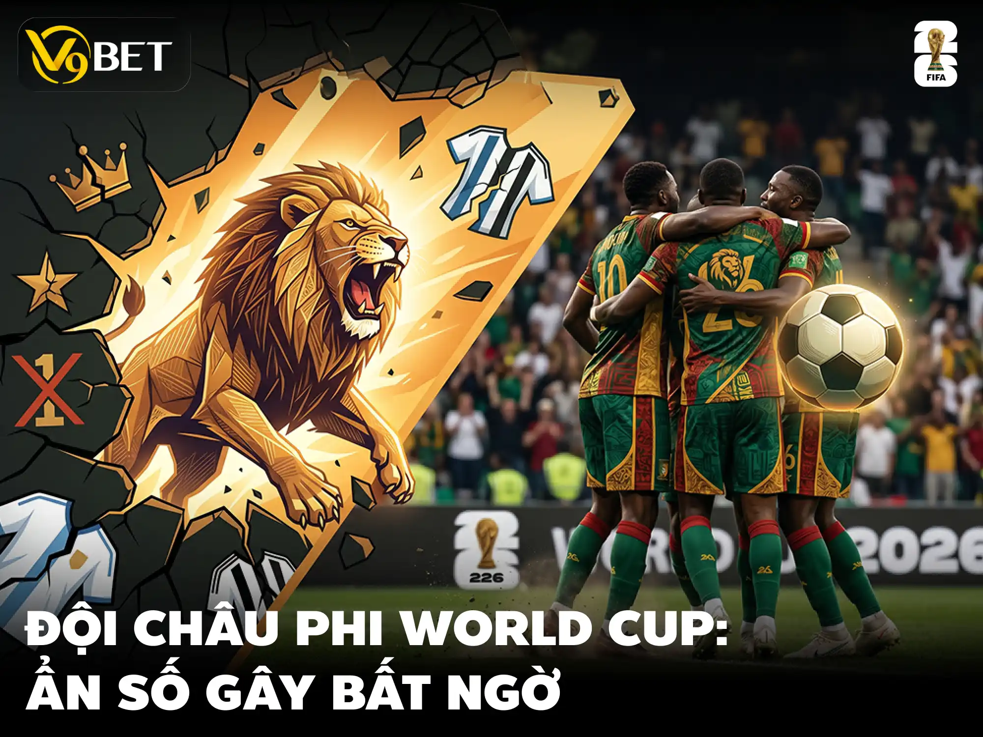 World Cup 2026: Đừng Xem Thường Các Đội Châu Phi