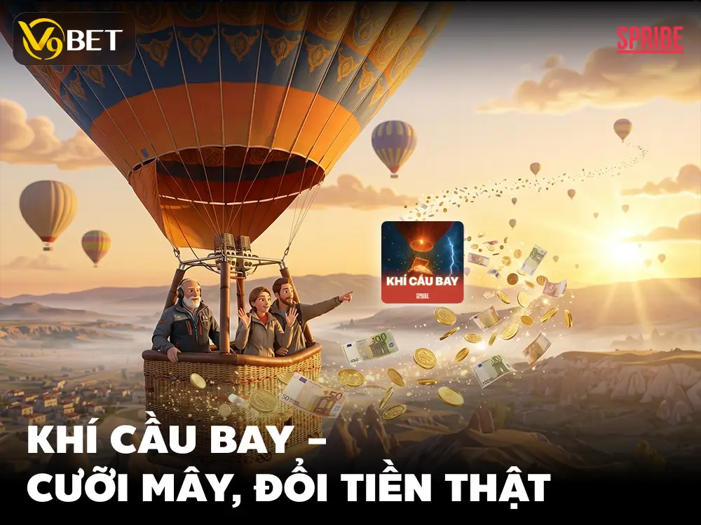 Game nhanh khí cầu bay Spribe – Kiếm tiền cực nhanh tại V9Bet