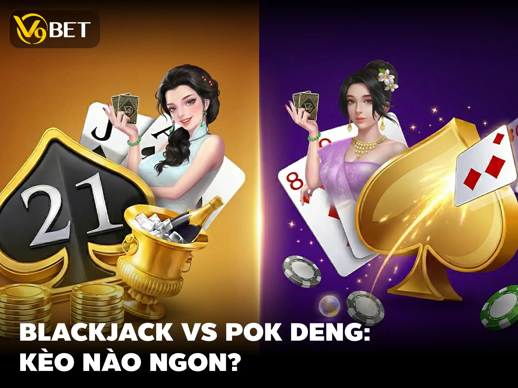 Blackjack Vs Pok Deng – Trò Nào Dễ Thắng Hơn Cho Cược Thủ Việt Nam?