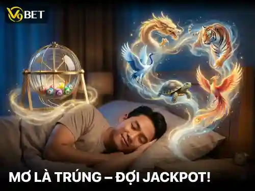 Mơ Thấy 5 Con Vật Này? Đánh Ngay – Xổ Số Có Thể Đổi Đời!