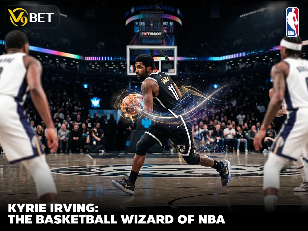 Kyrie Irving: Elite NBA Star with an Extreme Mindset