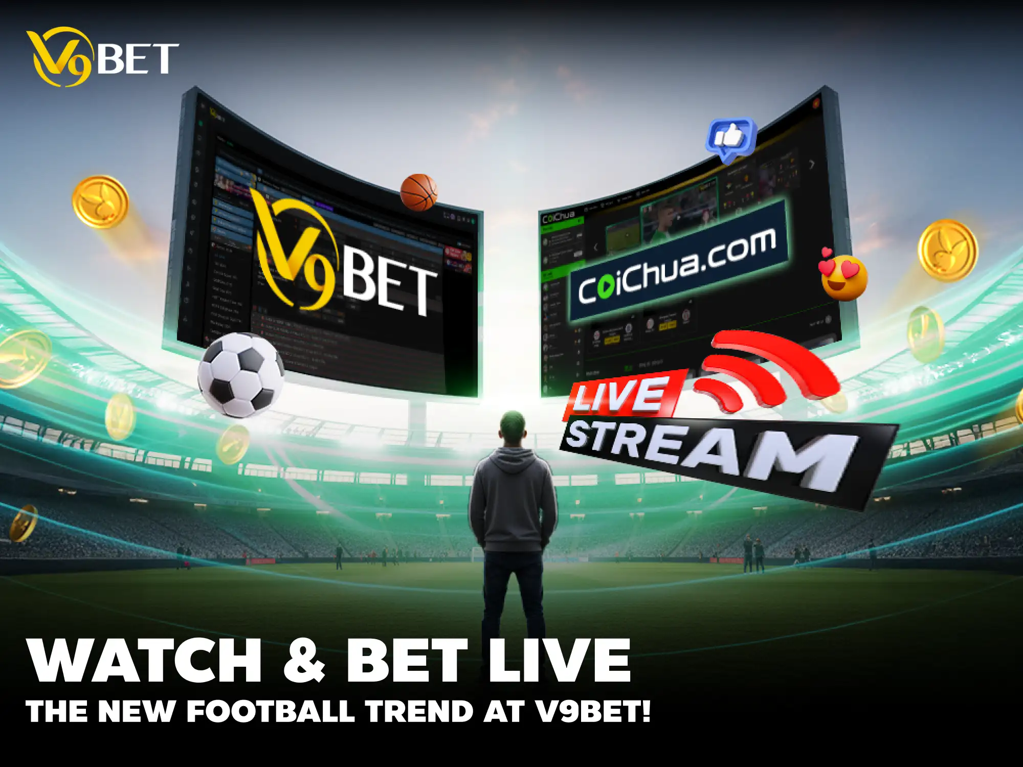 Live Football & Betting Integration | The New Trend at V9BET & Coi Chua TV