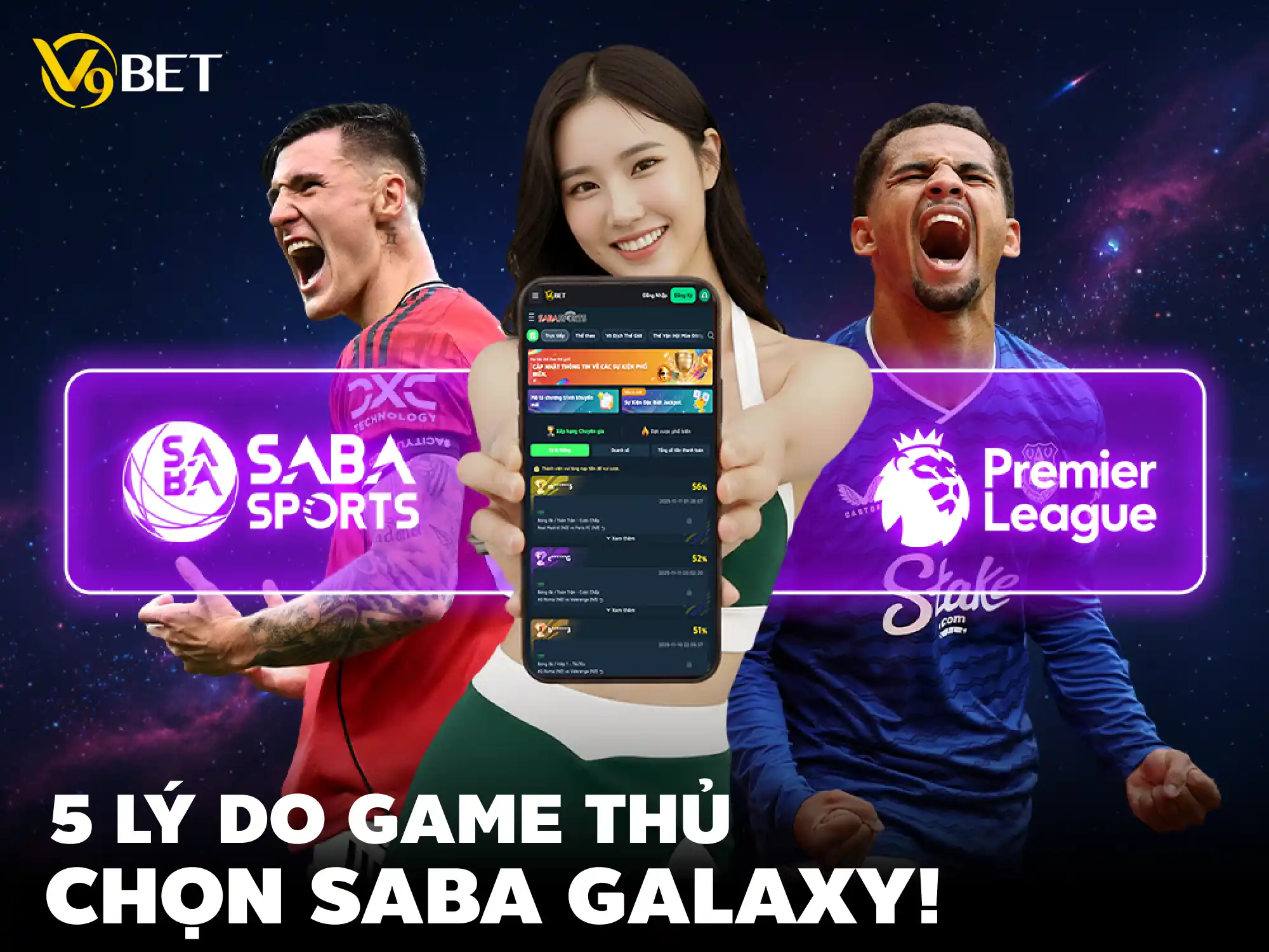 5 Lý Do Khiến Người Chơi Yêu Thích Nền Tảng SABA Galaxy