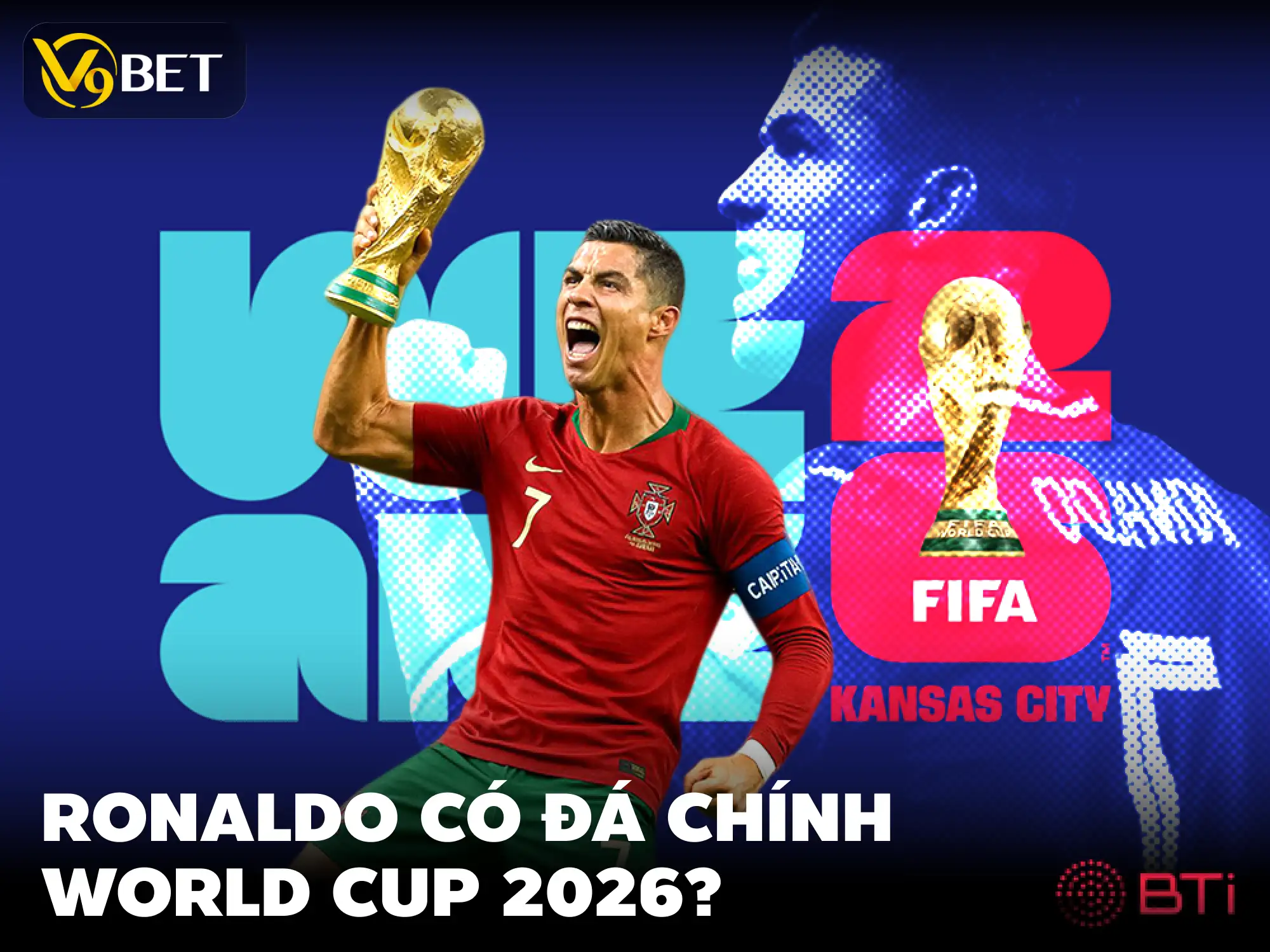 Ronaldo Có Chắc Đá Chính Ở World Cup 2026? Góc Nhìn Thực Tế