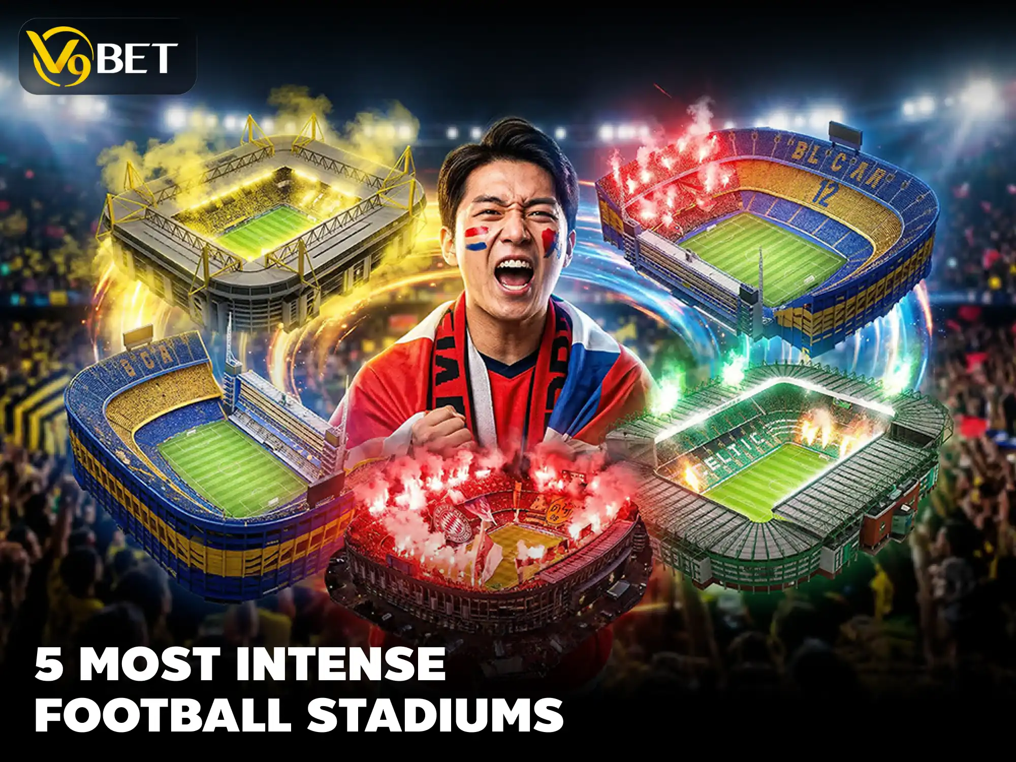 5 Most Intimidating Football Stadiums: A Nightmare for Away Teams