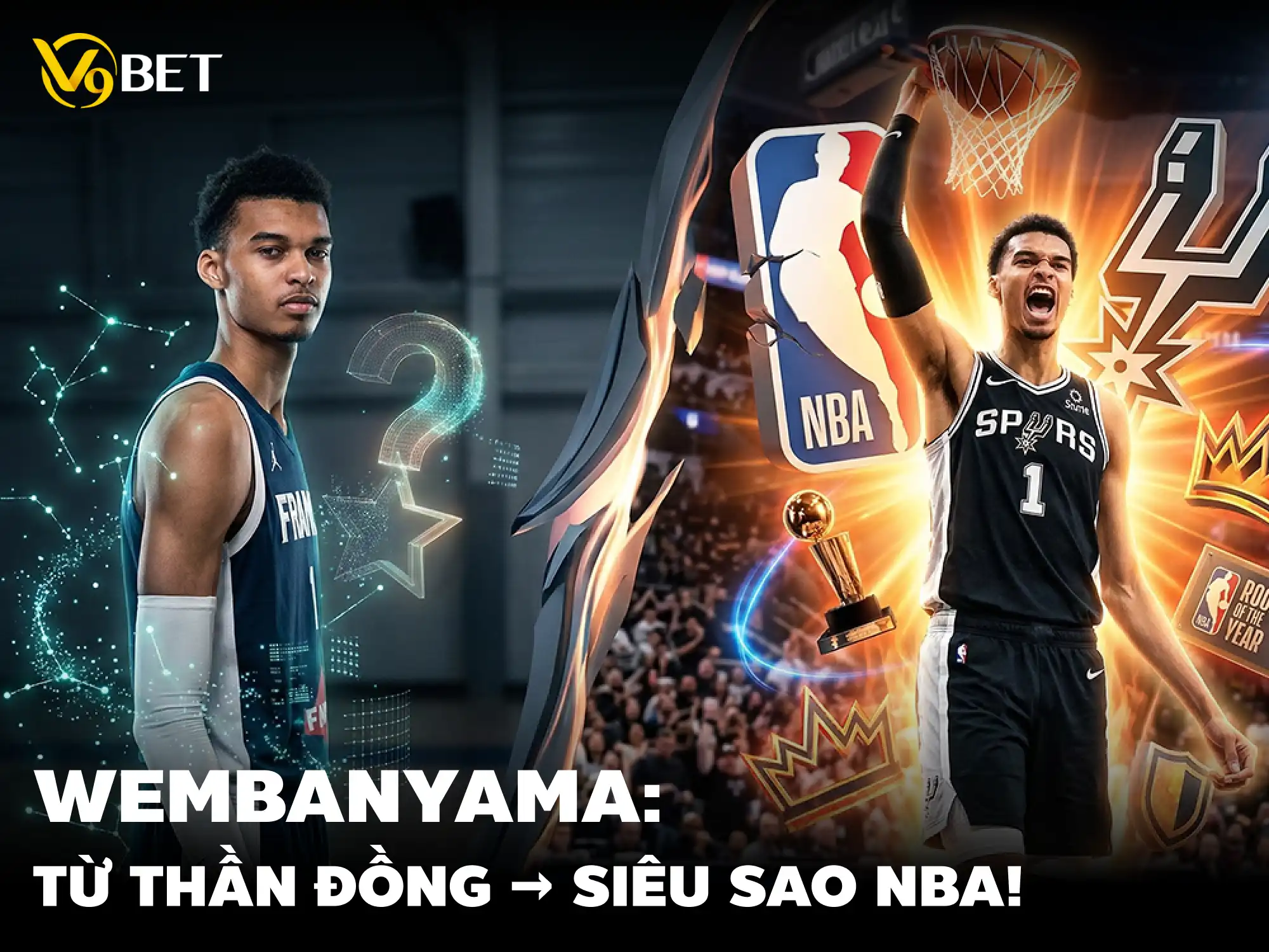 V9Bet Cá Cược Thể Thao: Hành Trình Victor Wembanyama – Thần Đồng Pháp Thành Ngôi Sao NBA 2026