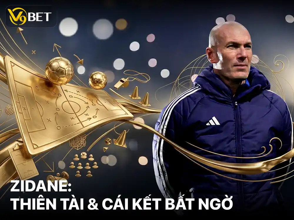 Zinedine Zidane – Maestro Lịch Lãm Với Cái Kết Bất Ngờ